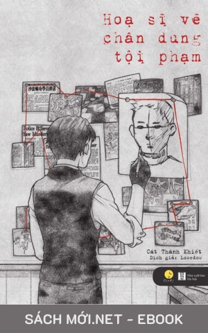 Tải ebook Họa Sĩ Vẽ Chân Dung Tội Phạm PDF/EPUB/MOBI/AZW3