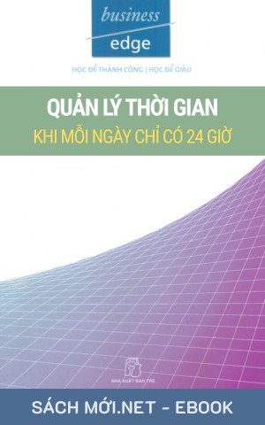 Tải ebook Quản Lý Thời Gian - Khi Mỗi Ngày Chỉ Có 24 Giờ PDF