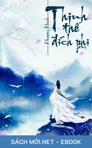 Tải ebook Thịnh Thế Đích Phi PDF/EPUB/MOBI/AZW3