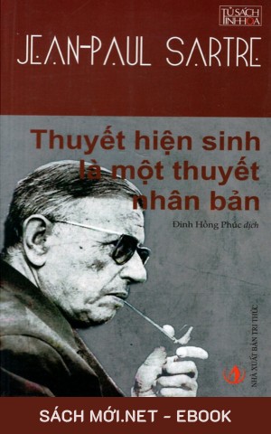 Thuyết Hiện Sinh Là Một Thuyết Nhân Bản AZW3/EPUB/MOBI/PDF