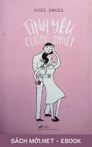 Tải ebook Tình Yêu Cuồng Nhiệt PDF/EPUB/MOBI/AZW3