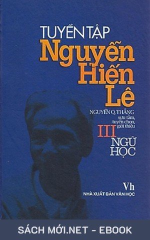 Tải ebook Tuyển Tập Nguyễn Hiến Lê Tập 3: Ngữ Học PDF/EPUB/MOBI/AZW3