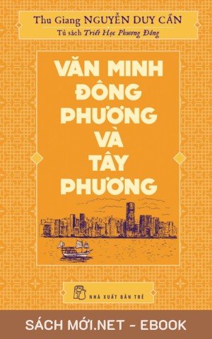 Tải ebook Văn Minh Đông Phương Và Tây Phương PDF/EPUB/MOBI/AZW3