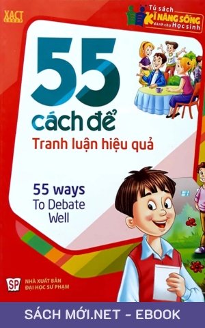 Tải ebook 55 Cách Để Tranh Luận Hiệu Quả PDF