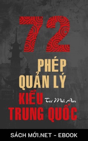 Tải ebook 72 Phép Quản Lý Kiểu Trung Quốc PDF/EPUB/MOBI/AZW3
