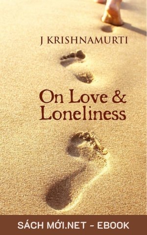 Tải ebook Bàn Về Tình Yêu Và Sự Cô Độc PDF/EPUB