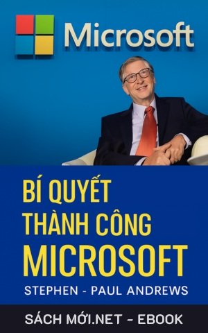 Tải ebook Bí Quyết Thành Công Của Tập Đoàn Microsoft PDF/EPUB/MOBI/AZW3