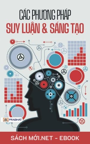 Tải ebook Các Phương Pháp Suy Luận Và Sáng Tạo PDF/EPUB
