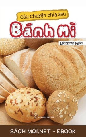Tải ebook Câu Chuyện Phía Sau Bánh Mì PDF/EPUB