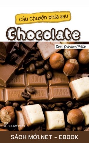 Tải ebook Câu Chuyện Phía Sau Chocolate PDF/EPUB