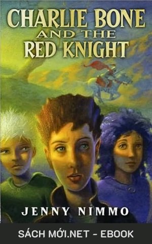Tải ebook Charlie Bone Và Hiệp Sĩ Đỏ PDF/EPUB/MOBI/AZW3