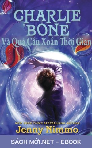 Tải ebook Charlie Bone Và Quả Cầu Xoắn Thời Gian PDF/EPUB/MOBI/AZW3