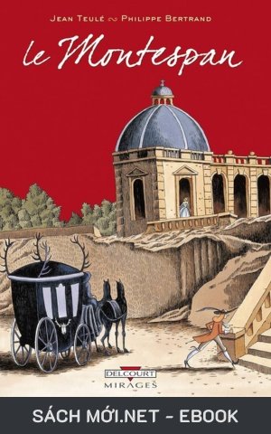 Tải ebook Chuyện Tình Của Hầu Tước Montespan PDF/EPUB