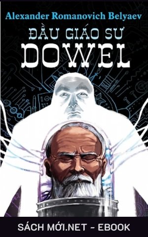 Tải ebook Đầu Giáo Sư Dowel PDF/MOBI/EPUB/AZW3