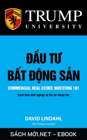 Tải ebook Đầu Tư Bất Động Sản – Cách Thức Khởi Nghiệp Và Thu Lợi Nhuận Lớn PDF/EPUB