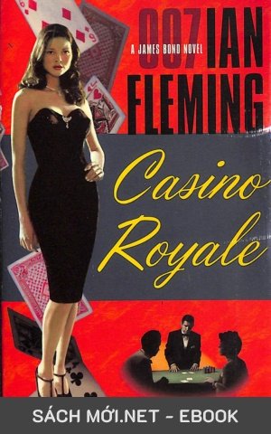 Tải ebook Điệp Viên 007: Sòng Bạc Hoàng Gia PDF/EPUB