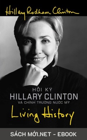 Tải ebook Hồi Ký Hillary Clinton Và Chính Trường Nước Mỹ PDF/EPUB/MOBI/AZW3
