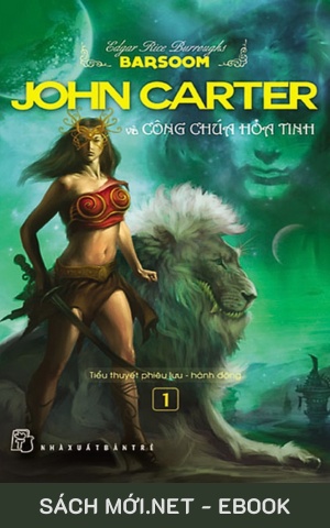 Tải ebook John Carter Và Công Chúa Hỏa Tinh PDF/EPUB/MOBI/AZW3