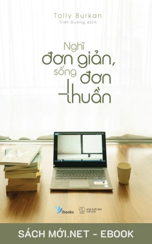 Tải ebook Nghĩ Đơn Giản Sống Đơn Thuần PDF/EPUB