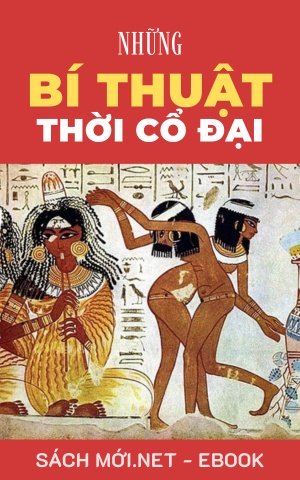 Tải ebook Những Bí Thuật Thời Cổ Đại PDF/EPUB