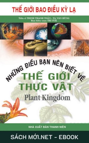 Tải ebook Những Điều Bạn Nên Biết Về Thế Giới Thực Vật – Song Ngữ PDF/EPUB