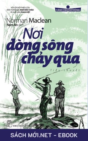 Tải ebook Nơi Dòng Sông Chảy Qua PDF/EPUB/MOBI/AZW3
