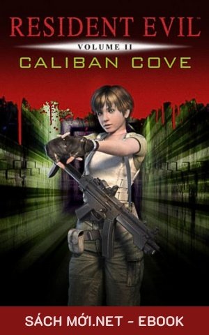 Tải ebook Resident Evil 2: Vịnh Caliban PDF/EPUB/MOBI/AZW3