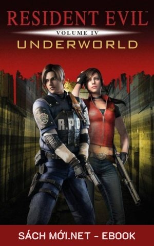 Tải ebook Resident Evil 4: Thế Giới Ngầm PDF/EPUB/MOBI/AZW3