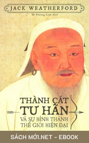 Tải ebook Thành Cát Tư Hãn Và Sự Hình Thành Thế Giới Hiện Đại PDF