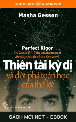 Tải ebook Thiên Tài Kỳ Dị Và Đột Phá Toán Học Của Thế Kỷ PDF