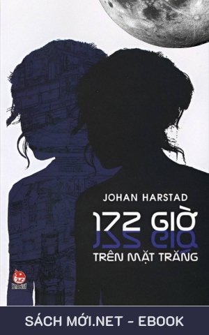 Tải ebook 172 Giờ Trên Mặt Trăng PDF/EPUB