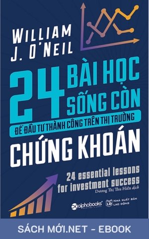 Tải ebook 24 Bài Học Sống Còn Để Đầu Tư Thành Công Trên Thị Trường Chứng Khoán PDF/EPUB