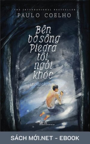 Tải ebook Bên Bờ Sông Piedra Tôi Ngồi Khóc PDF/EPUB