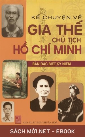 Tải ebook Kể Chuyện Về Gia Thế Chủ Tịch Hồ Chí Minh PDF
