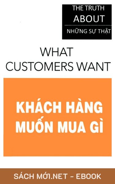 Tải ebook Khách Hàng Muốn Mua Gì PDF/EPUB
