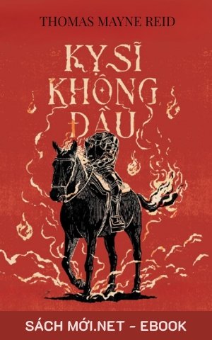 Tải ebook Kỵ Sĩ Không Đầu PDF/EPUB