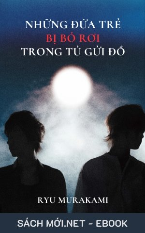 Tải ebook Những Đứa Trẻ Bị Bỏ Rơi Trong Tủ Gửi Đồ PDF/EPUB