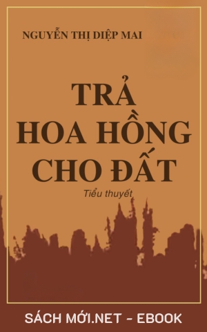 Tải ebook Trả Hoa Hồng Cho Đất PDF/EPUB