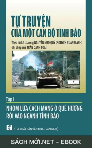 Tải ebook Tự Truyện Của Một Cán Bộ Tình Báo (Trọn Bộ) PDF