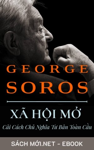 Tải ebook Xã hội Mở - Cải Cách Chủ Nghĩa Tư Bản Toàn Cầu PDF/EPUB