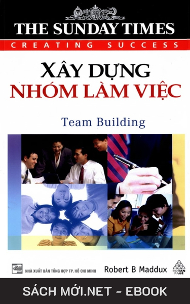 Tải ebook Xây Dựng Nhóm Làm Việc PDF/EPUB