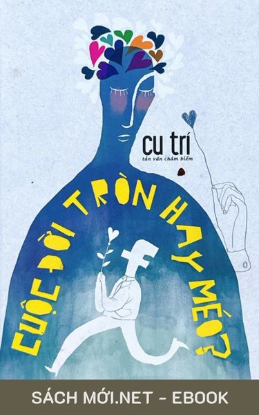 Tải ebook Cuộc Đời Tròn Hay Méo PDF/EPUB