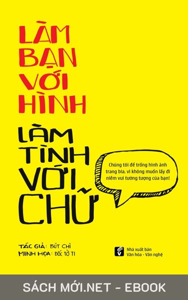 Tải ebook Làm Bạn Với Hình Làm Tình Với Chữ PDF/EPUB