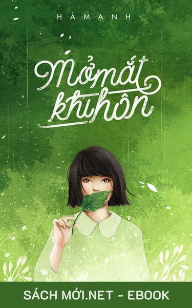Tải ebook Mở Mắt Khi Hôn PDF/EPUB
