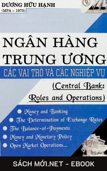 Tải ebook Ngân Hàng Trung Ương: Các Vai Trò Và Các Nghiệp Vụ PDF/EPUB