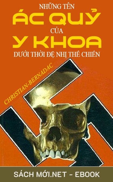 Tải ebook Những Tên Ác Quỷ Của Y Khoa Dưới Thời Đệ Nhị Thế Chiến PDF/EPUB