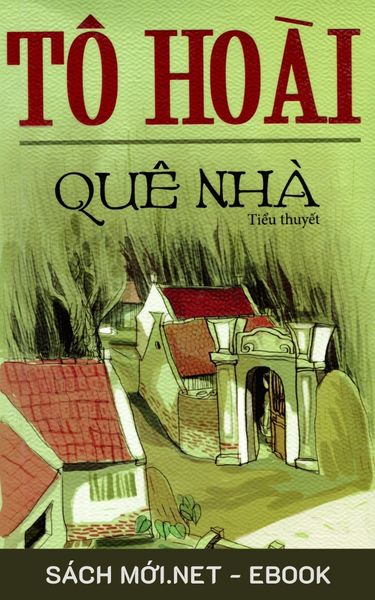 Tải ebook Quê Nhà - TÔ Hoài PDF/EPUB