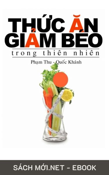 Tải ebook Thức Ăn Giảm Béo Trong Thiên Nhiên PDF/EPUB