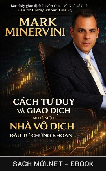Tải ebook Tư Duy Và Giao Dịch Như Một Nhà Vô Địch Đầu Tư Chứng Khoán PDF/EPUB