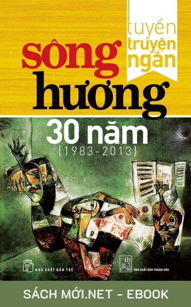 Tải ebook Tuyển Truyện Ngắn Sông Hương 30 Năm PDF/EPUB